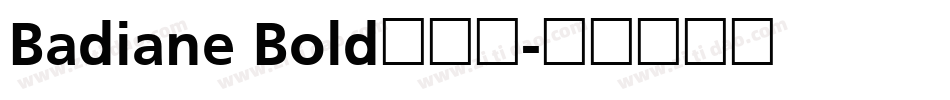 Badiane Bold转换器字体转换